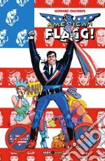 American Flagg!. Vol. 6: Nessun posto libro