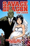 Savage Dragon. Vol. 36: I dolori della crescita libro