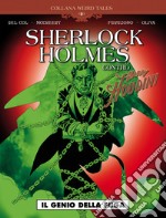 Il genio della fuga. Sherlock Holmes contro Harry Houdini