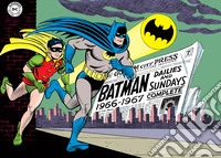 Batman. The Silver Age dailies and Sundays. Le strisce a fumetti della Silver Age. Nuova ediz.. Vol. 1: 1966-1967 libro