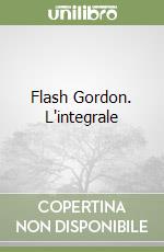 Flash Gordon. L'integrale libro