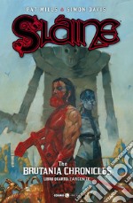 Sláine. The Brutania chronicles. Vol. 4: L' arconte