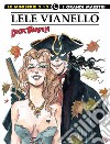 Lele Vianello. Le miniserie. Vol. 5: Dick Turpin libro