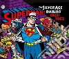 Superman: the Silver Age dailies. Le strisce quotidiane della Silver Age. Vol. 2: (1961-1963) libro