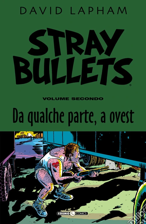 Stray bullets. Vol. 2: Da qualche parte, a ovest