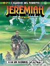 Jeremiah. Vol. 12: E se un giorno, la Terra... libro