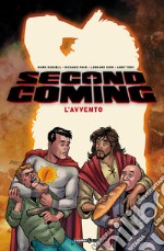 Second coming. Vol. 1: L' avvento libro