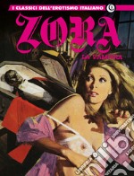 Zora la vampira. I classici dell'erotismo italiano. Vol. 1 libro