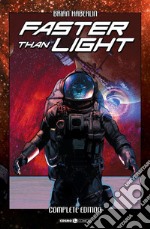 Faster than light. Complete edition libro