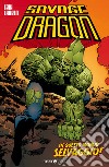 Savage Dragon. Vol. 15: In questo mondo selvaggio! libro