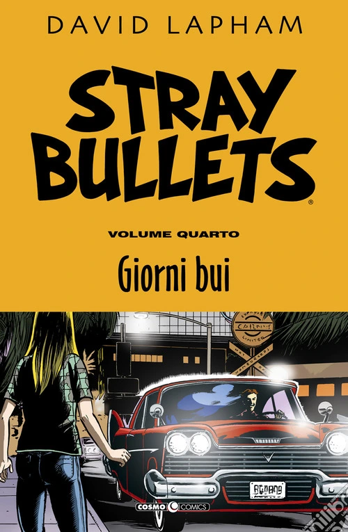 Stray bullets. Vol. 4: Giorni bui