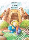 Alice il castello noioso libro
