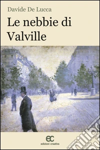 Le nebbie di Valville libro