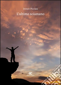L'ultimo sciamano