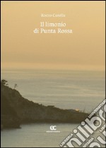 Il limonio di Punta Rossa libro