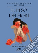 Il peso dei fiori