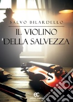 Il violino della salvezza libro