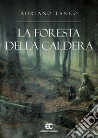 La foresta della caldera