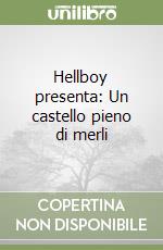 Hellboy presenta: Un castello pieno di merli