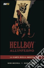 La carta della morte. Hellboy all'inferno. Vol. 2 libro