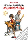 Il dizionario illustrato dei #giovanimerda libro