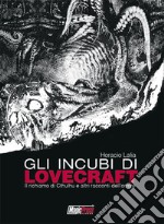 Gli incubi di Lovecraft