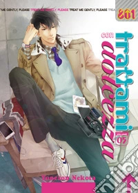 Trattami con dolcezza. Vol. 5