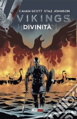 Divinità. Vikings. Vol. 1 libro