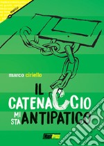 Il catenaccio mi sta antipatico libro