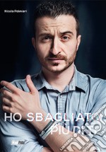 Ho sbagliato più di te  libro