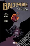 Il regno cremisi. Baltimore. Vol. 8 libro di Mignola Mike Golden Christopher