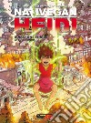 NaziVegan Heidi. Vol. 3: Soluzione finale. Atto II libro