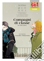 Compagni di classe. II stagione. Inverno libro