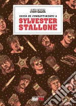 I 400 calci presenta: guida da combattimento a Sylvester Stallone