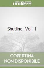 Shutline. Vol. 1