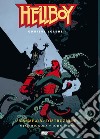 Hellboy Omnibus. Vol. 1: Il seme della distruzione libro