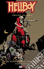 Hellboy Omnibus. Vol. 5: Le storie brevi 1947-1961 libro