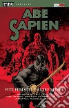 Vite perdute e altre storie. Abe Sapien. Vol. 9 libro