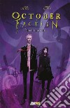 October faction. Vol. 4: Giochi mortali libro di Niles Steve