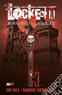 Locke & Key. Vol. 1: Benvenuti a Lovecraft libro