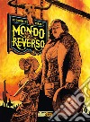 Mondo reverso. Vol. 1: Cornelia & Lindbergh libro