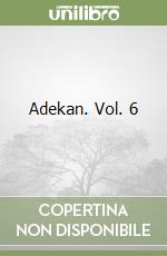 Adekan. Vol. 6 libro