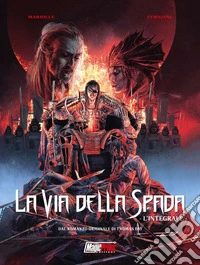 La via della spada. L'integrale