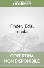 Finder. Ediz. regular