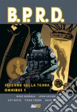 Inferno sulla Terra. B.P.R.D. omnibus. Vol. 1 libro