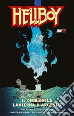 Il club della lanterna d'argento. Hellboy