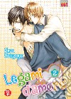 Legami d'amore. Vol. 2 libro di Sakuragi Yaya