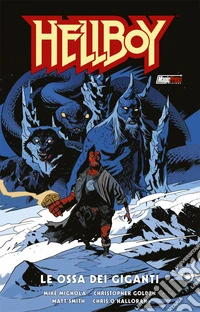 Le ossa dei giganti. Hellboy