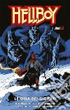 Le ossa dei giganti. Hellboy libro