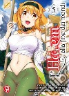 L'harem alla fine dei mondi. Vol. 5 libro di Sogano Shachi Hyoju Issei